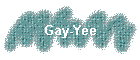 Gay-Yee